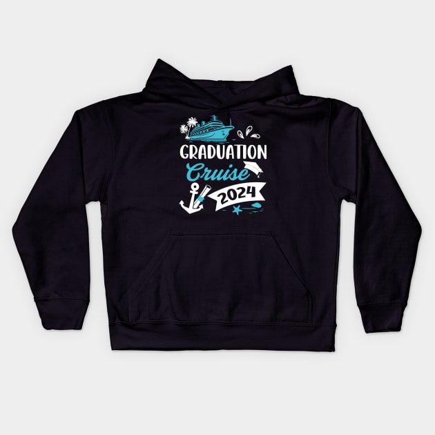 Graduation Cruise 2024 Cruise Ship 2024 Cruise Trip Grad 2024 Grad Summer Cruising 2024 Kids Hoodie by Audell Richardson